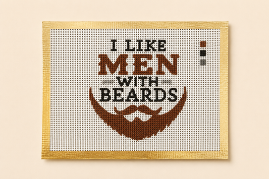 🧔 I Like Men with Beards Hand-Painted Needlepoint Canvas